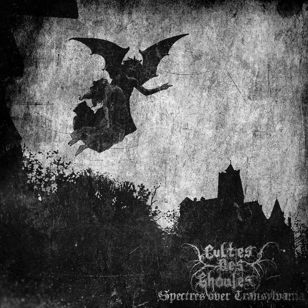 Cultes des Ghoules - Spectres Over Transylvania (2011) Cover