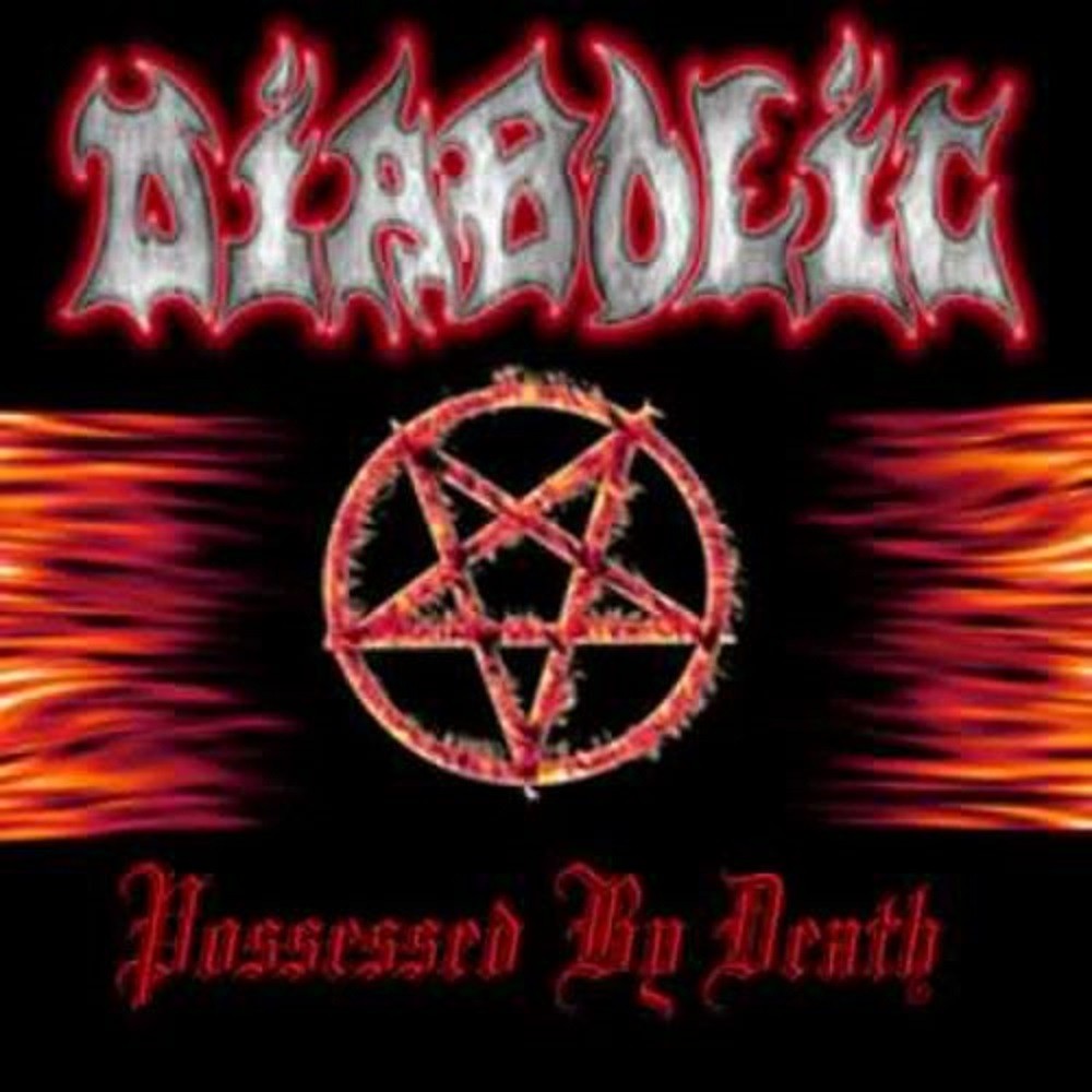 Diabolic - Possessed By Death (2006) Cover