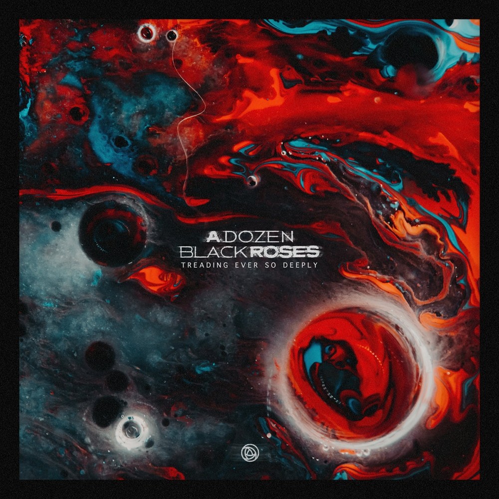 Dozen Black Roses, A - Treading Ever So Deeply (2022) Cover