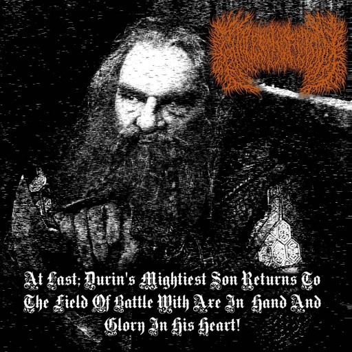 At Last; Durin's Mightiest Son Returns to the Field of Battle With Axe in Hand and Glory in His Heart!