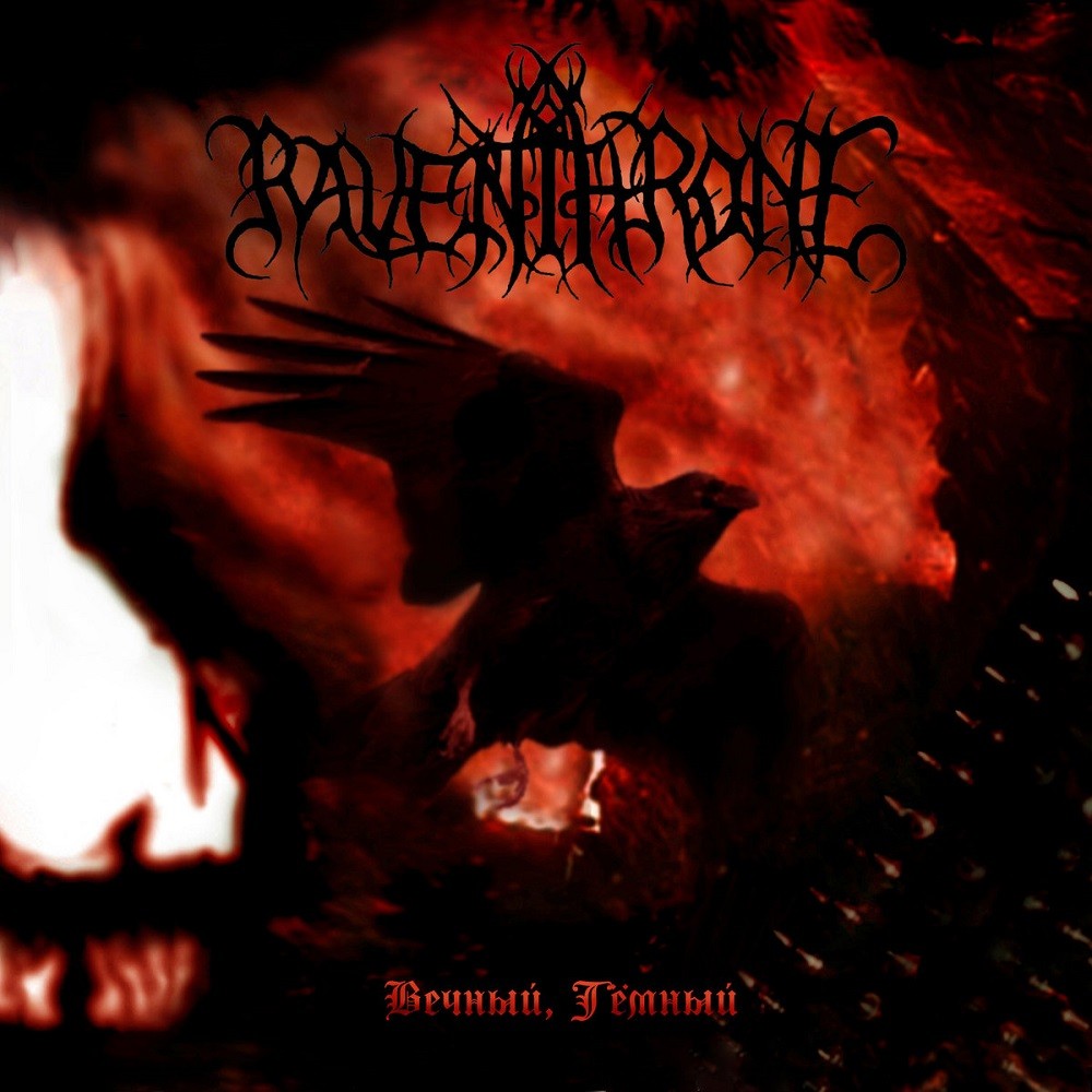 Raven Throne - Вечный, тёмный (Eternal, Dark) (2010) Cover