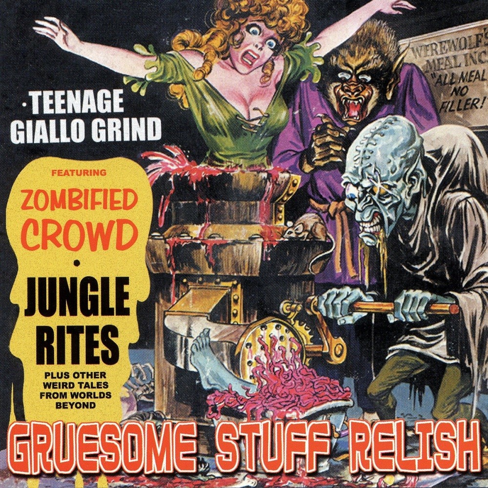 Gruesome Stuff Relish - Teenage Giallo Grind (2002) Cover