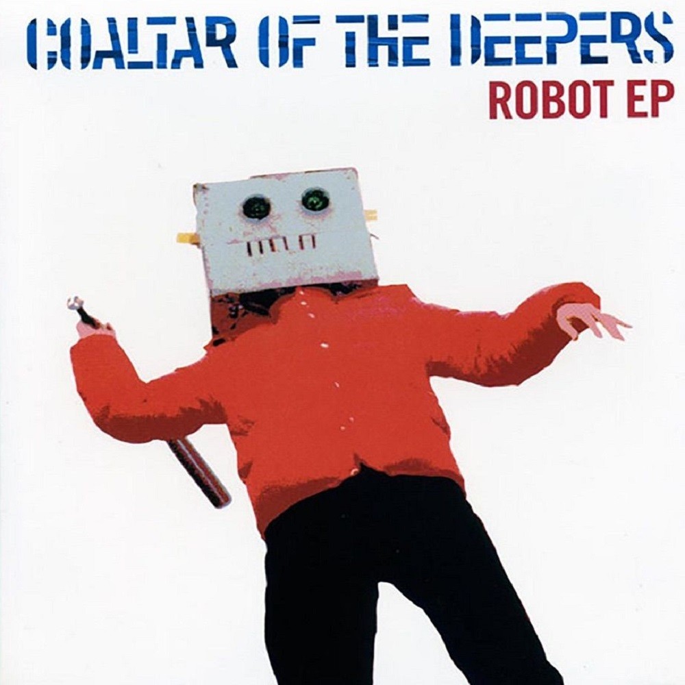 Coaltar of the Deepers - Robot EP (2001) Cover