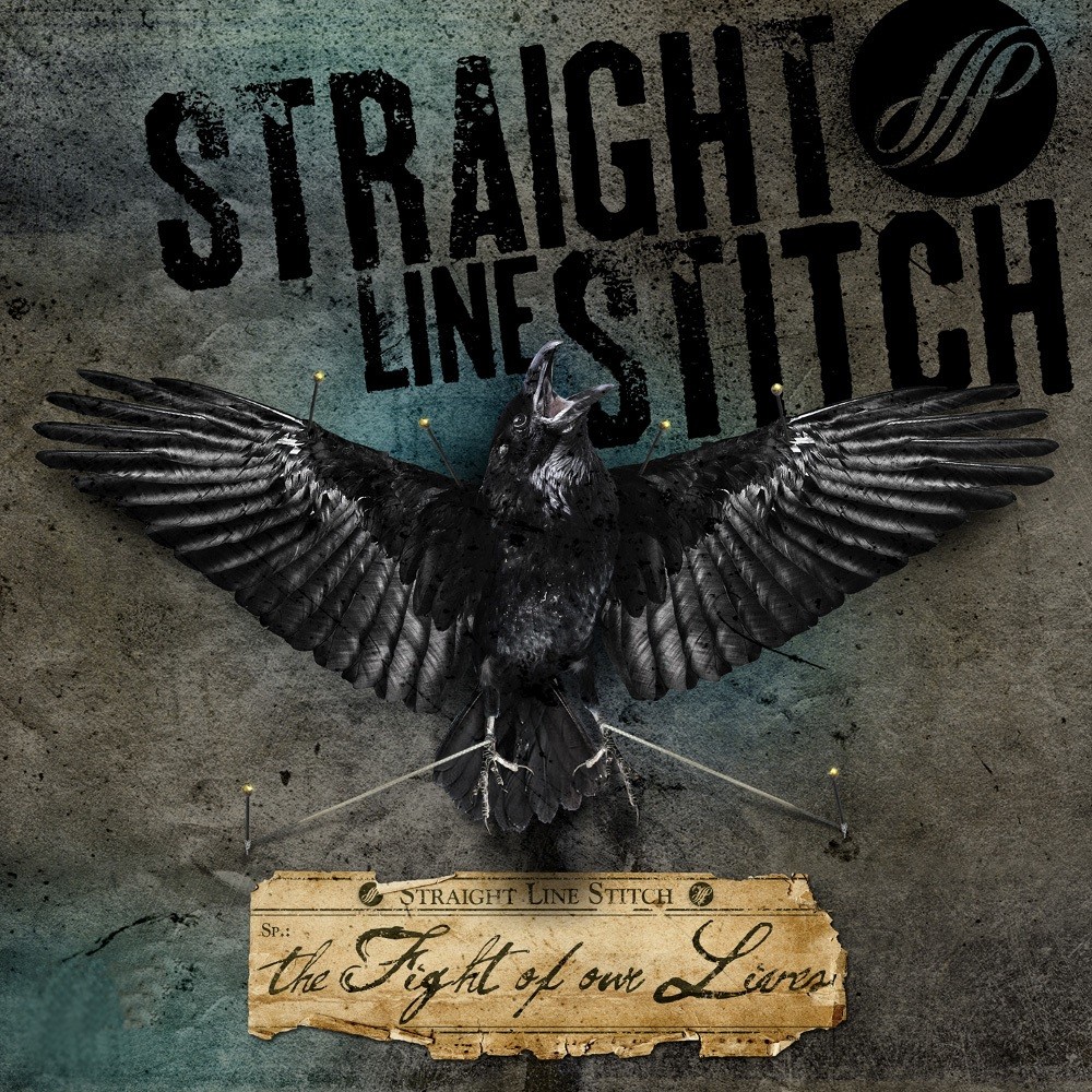 Straight Line Stitch - The Fight of Our Lives (2011) Cover
