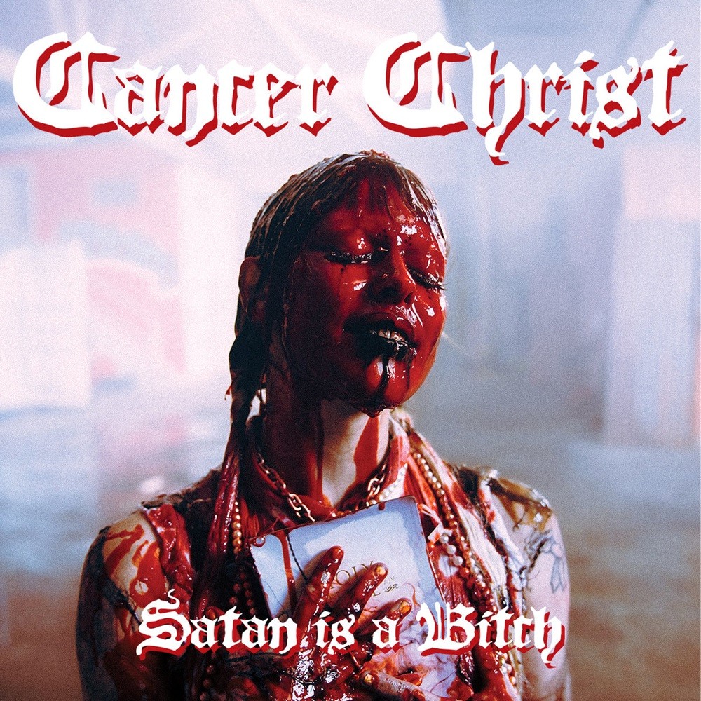 Cancer Christ - Satan Is a Bitch (2023) Cover