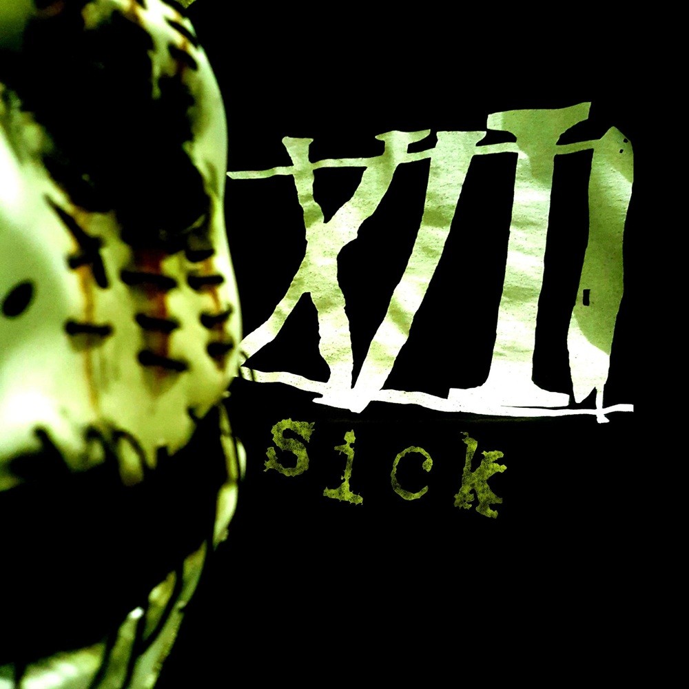 XIII - Sick (2018) Cover
