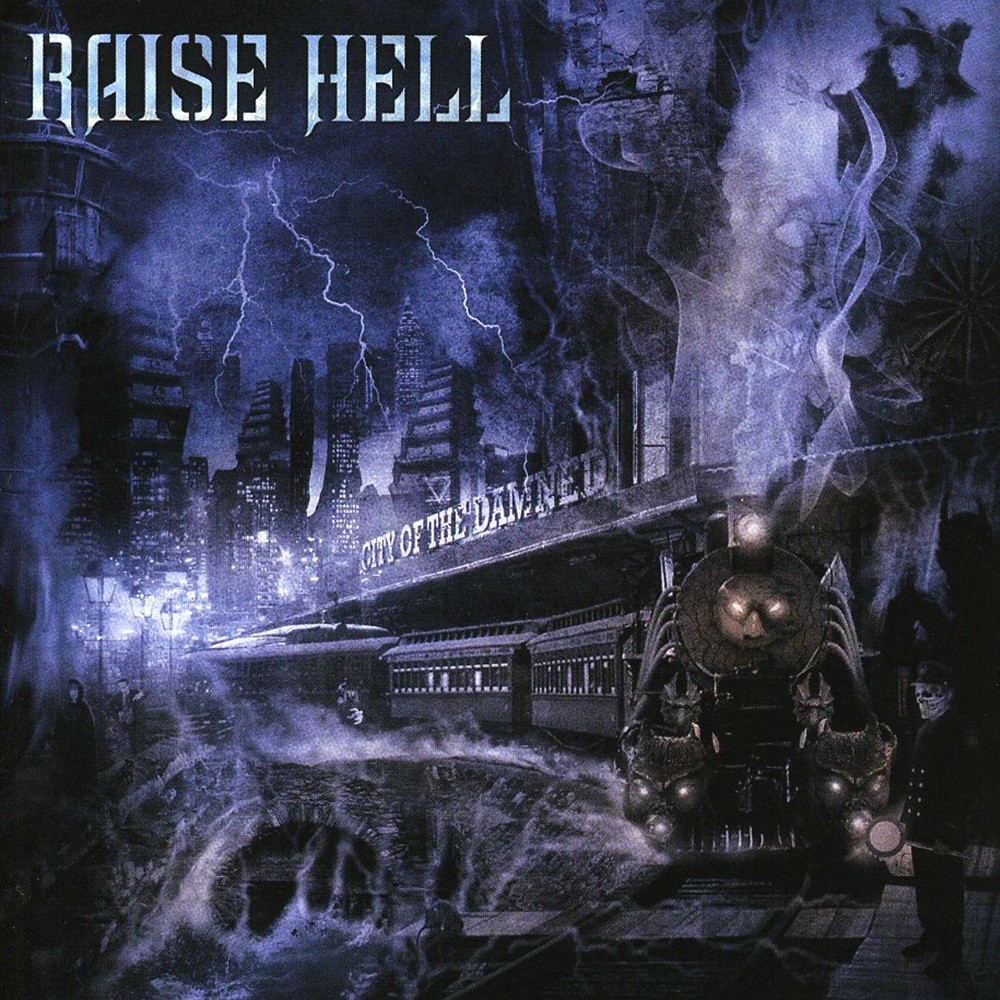 Raise Hell - City of the Damned (2006) Cover