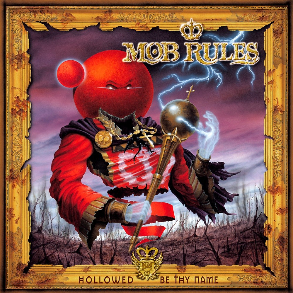 Mob Rules - Hollowed Be Thy Name (2002) Cover
