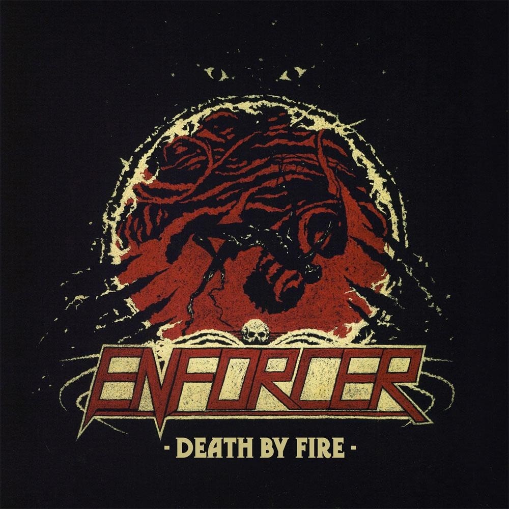 Enforcer - Death by Fire (2013) Cover