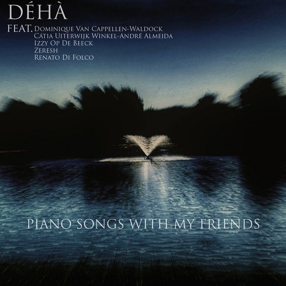 Déhà - Piano Songs With My Friends (2020) Cover