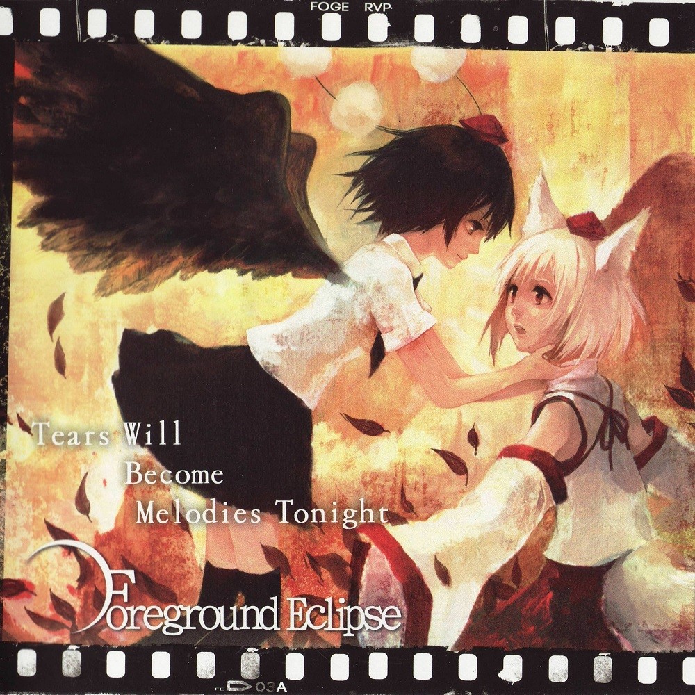 Foreground Eclipse - Tears Will Become Melodies Tonight (2010) Cover