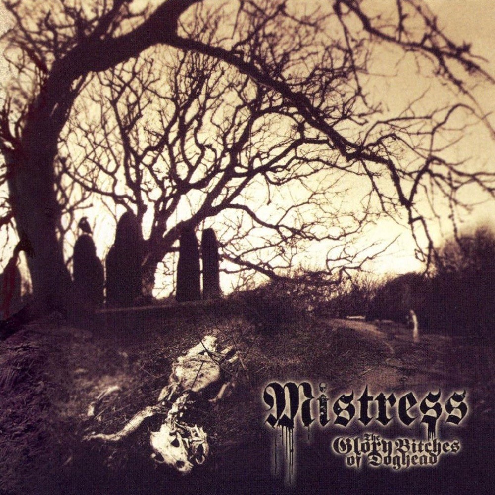 Mistress - The Glory Bitches of Doghead (2007) Cover