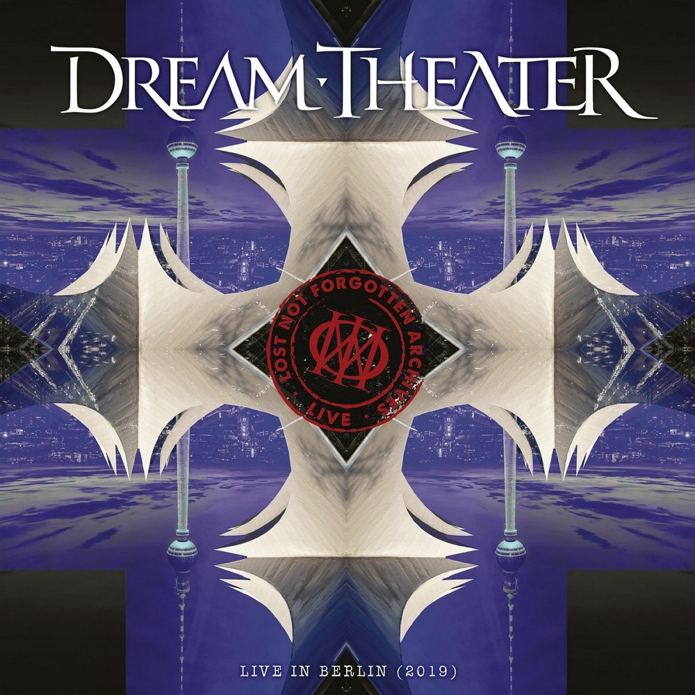 Dream Theater - Lost Not Forgotten Archives: Live in Berlin (2019) (2022) Cover