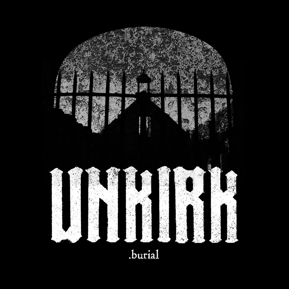 Unkirk - .burial (2017) Cover