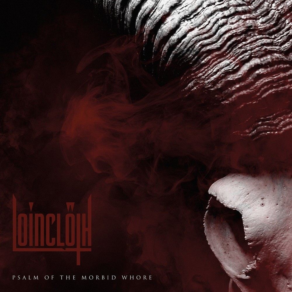 Loincloth - Psalm of the Morbid Whore (2017) Cover