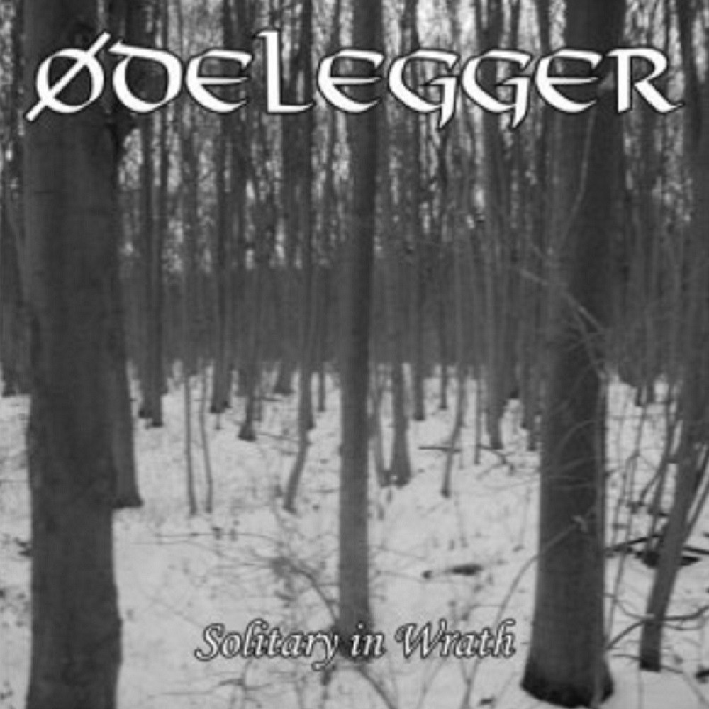 Ødelegger - Solitary in Wrath (2011) Cover