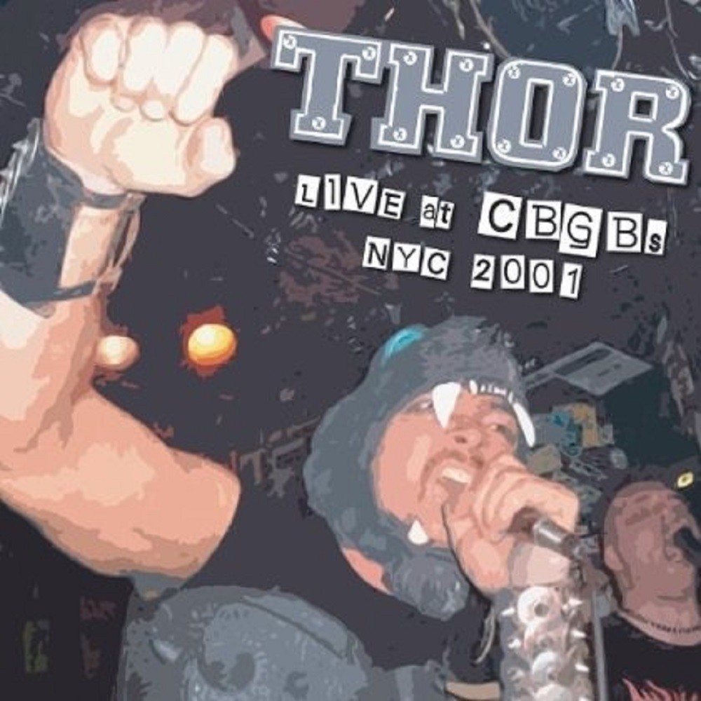 Thor - Live at CBGB's NYC 2001 (2009) Cover