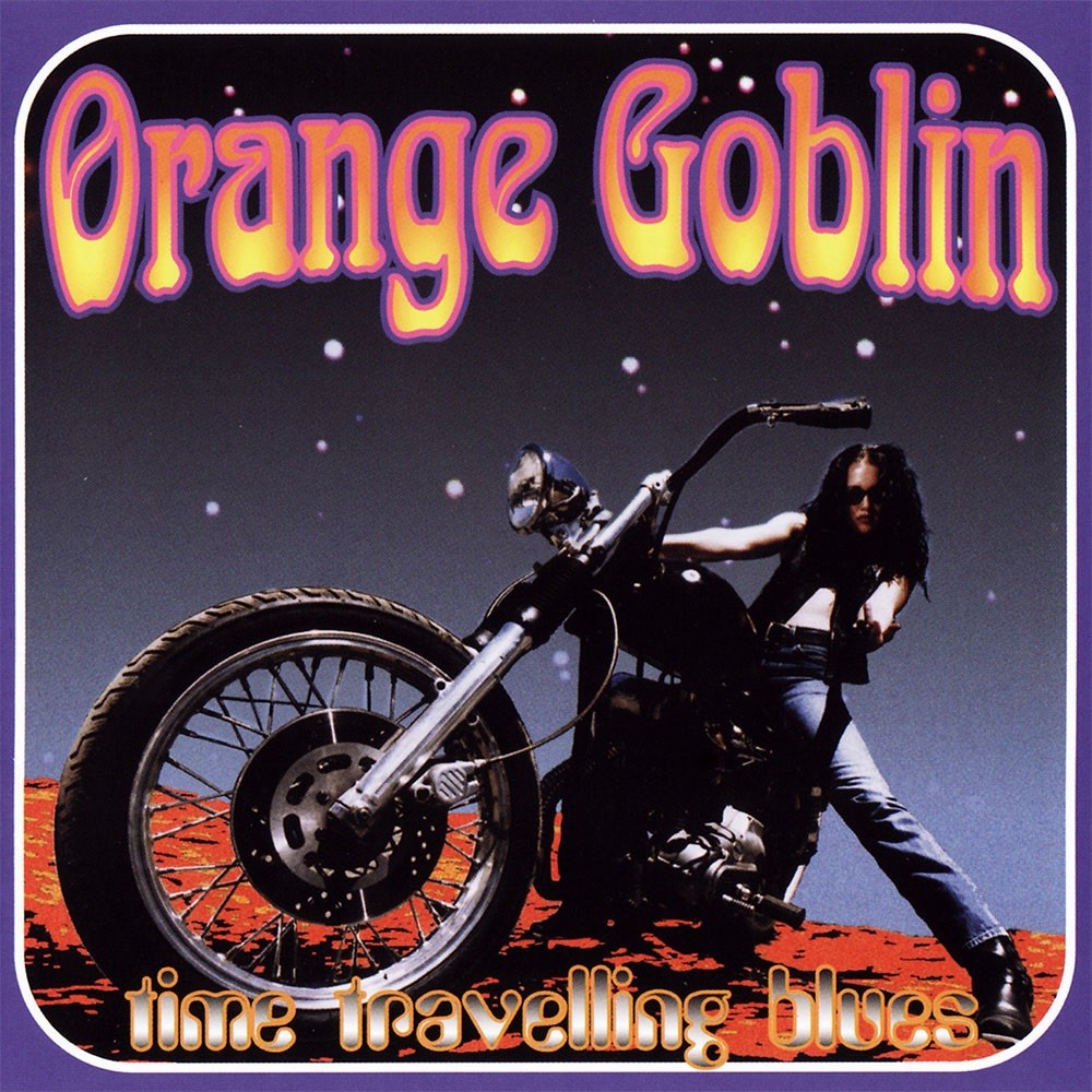 Orange Goblin - Time Travelling Blues (1998) Cover