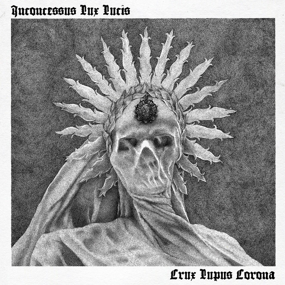 Inconcessus Lux Lucis - Crux lupus corona (2014) Cover