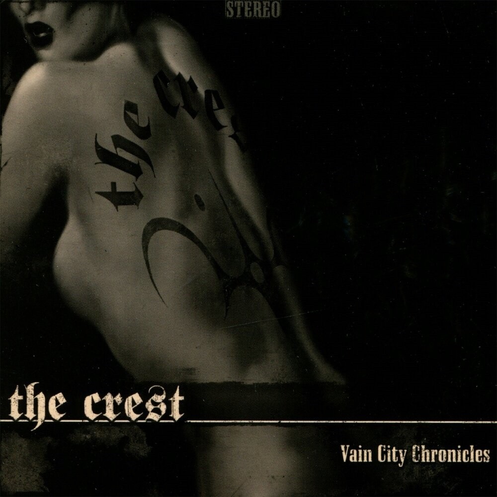 Crest, The - Vain City Chronicles (2005) Cover