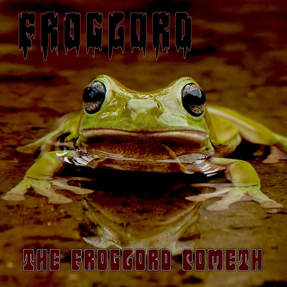 Froglord - The Froglord Cometh (2020) Cover