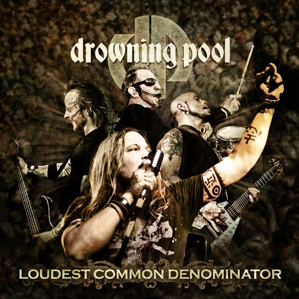 Drowning Pool - Loudest Common Denominator (2009) Cover