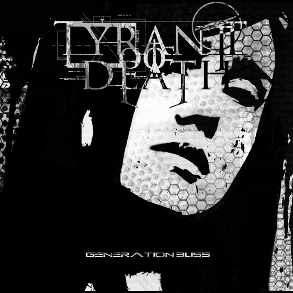 Tyrant of Death - Generation Bliss (2011) Cover