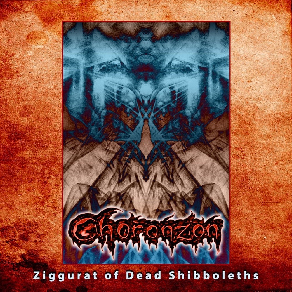 Choronzon - Ziggurat of Dead Shibboleths (2010) Cover