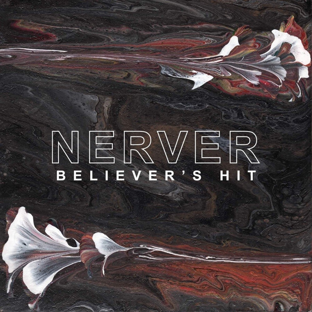 Nerver - Believer's Hit (2019) Cover