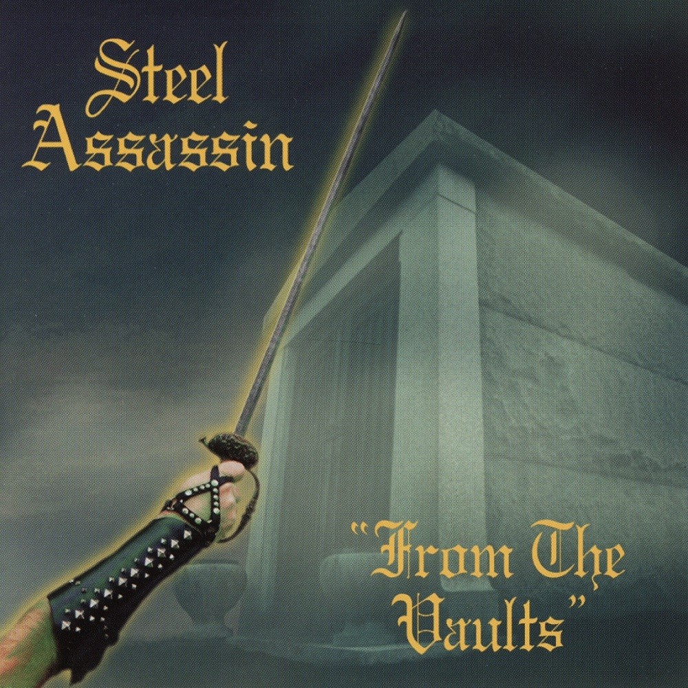 Steel Assassin - From the Vaults (1997) Cover