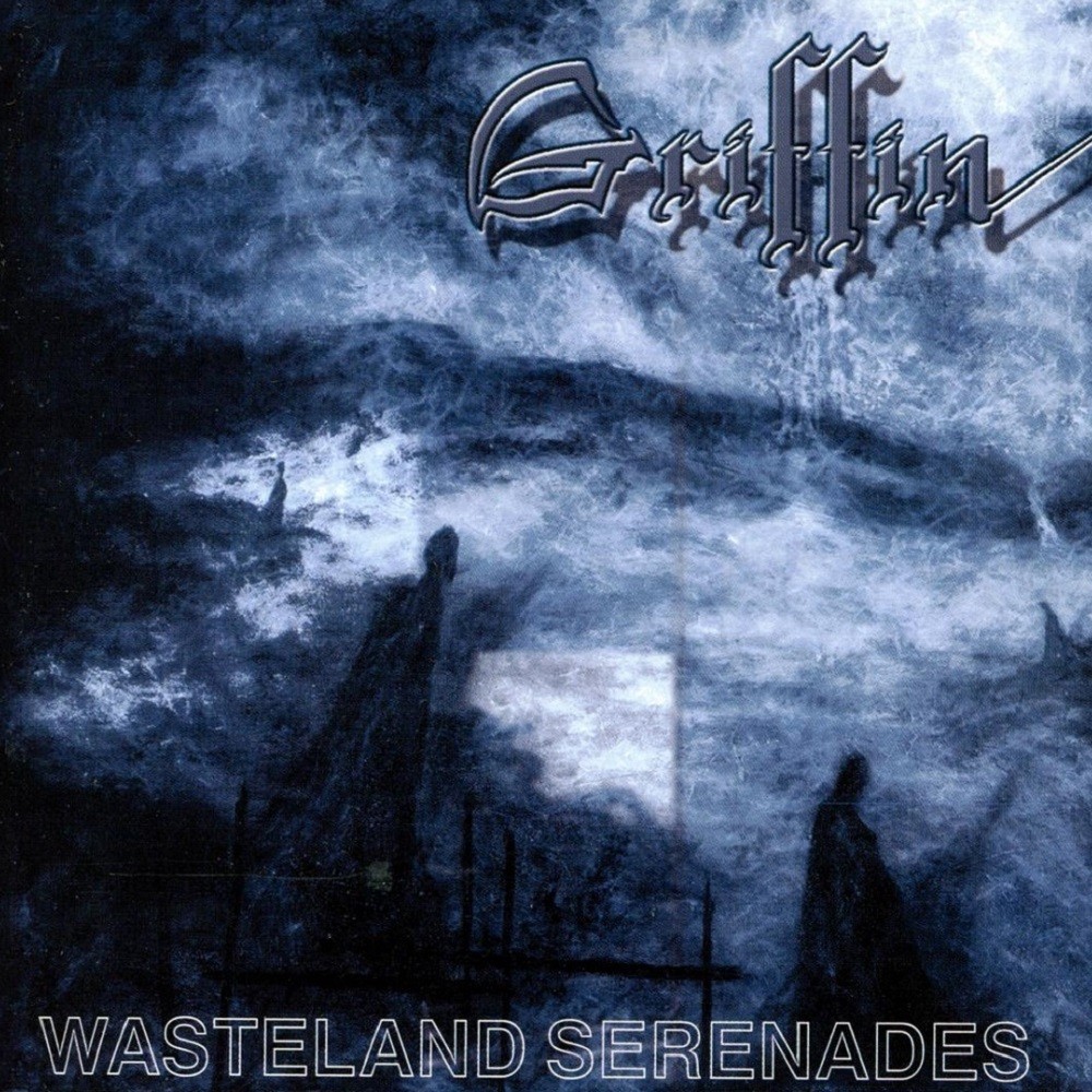 Griffin (NOR) - Wasteland Serenades (2000) Cover