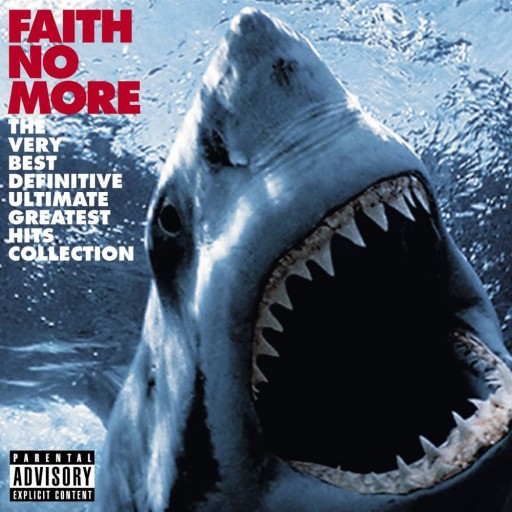 Faith No More - The Very Best Definitive Ultimate Greatest Hits Collection 2009