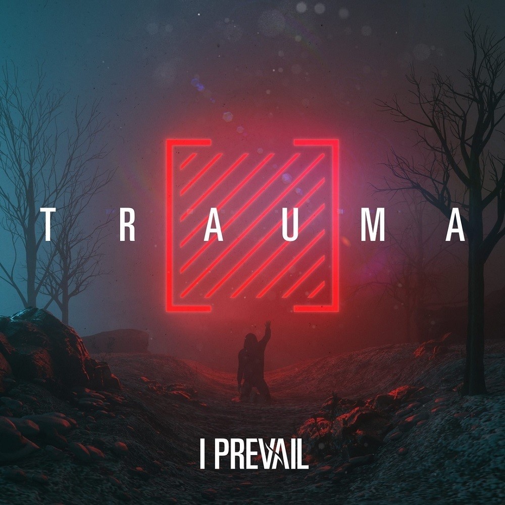 I Prevail - TRAUMA (2019) Cover