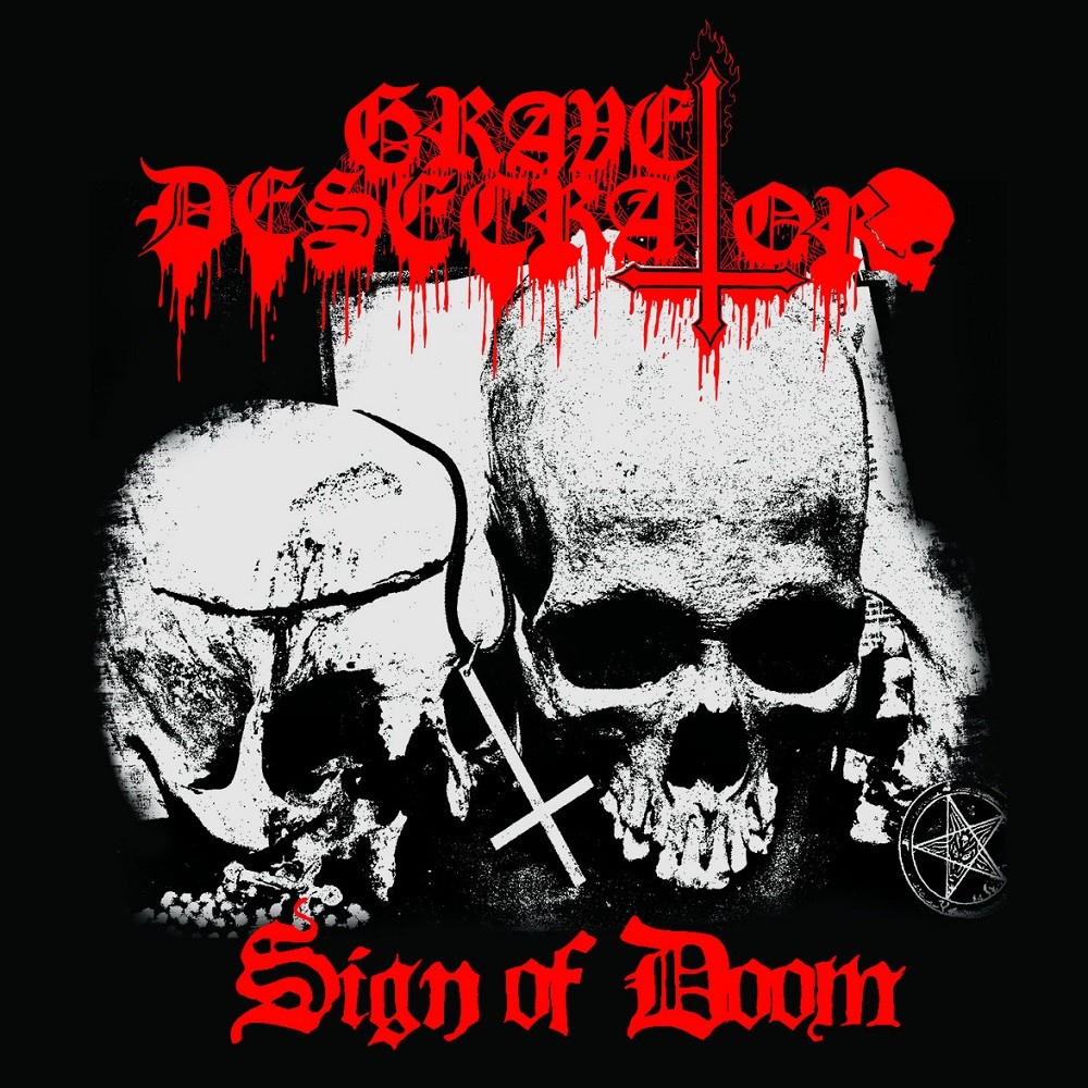 Grave Desecrator - Sign of Doom (2008) Cover