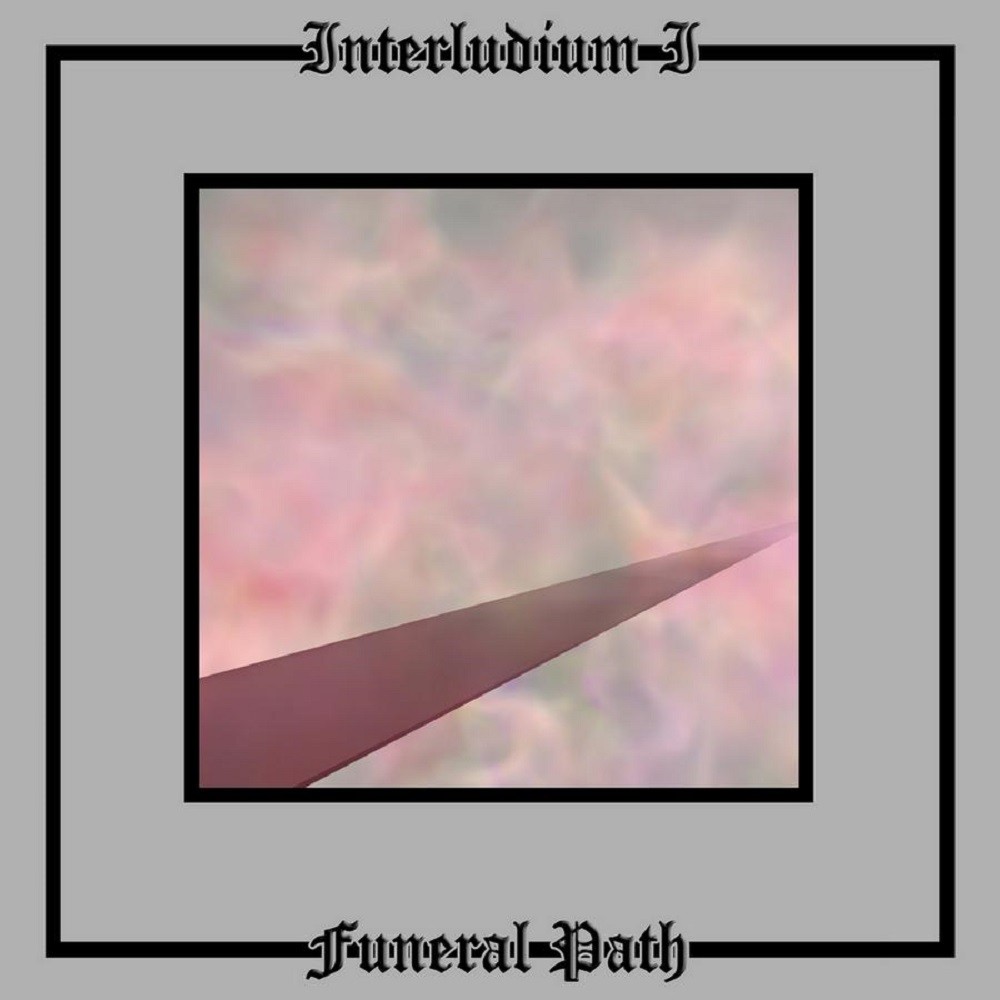 Until Death Overtakes Me - Interludium I - Funeral Path (2004) Cover