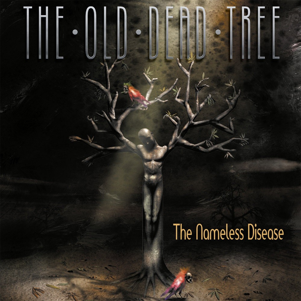 Old Dead Tree, The - The Nameless Disease (2003) Cover