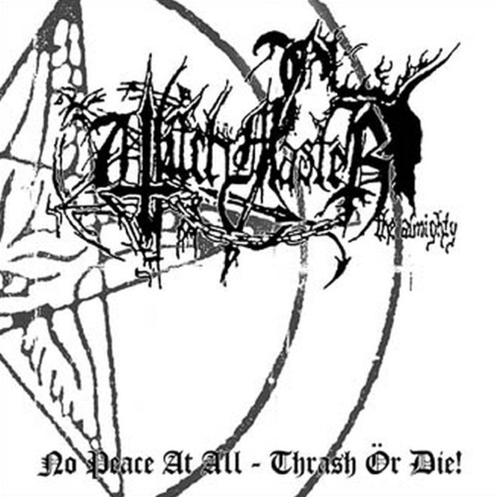 Witchmaster - No Peace at All - Thrash ör Die! (2009) Cover