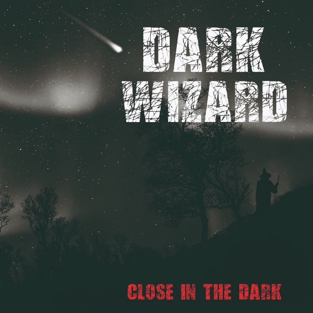 Dark Wizard - Close in the Dark (2018) Cover
