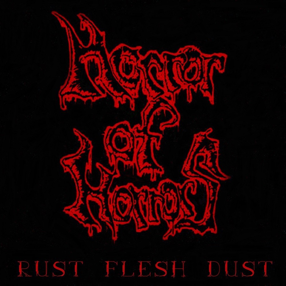 Horror of Horrors - Rust Flesh Dust (2017) Cover
