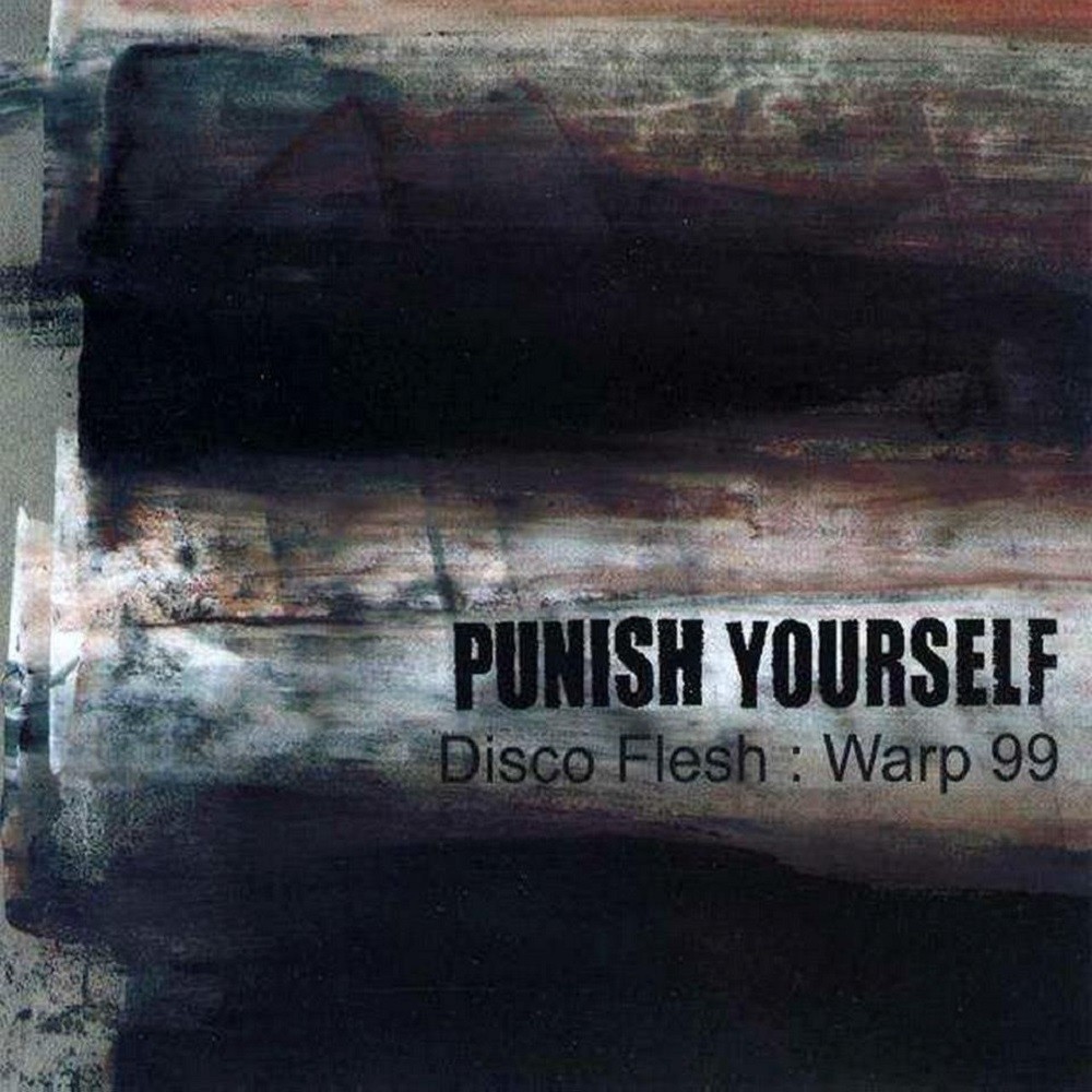 Punish Yourself - Disco Flesh : Warp 99 (2001) Cover