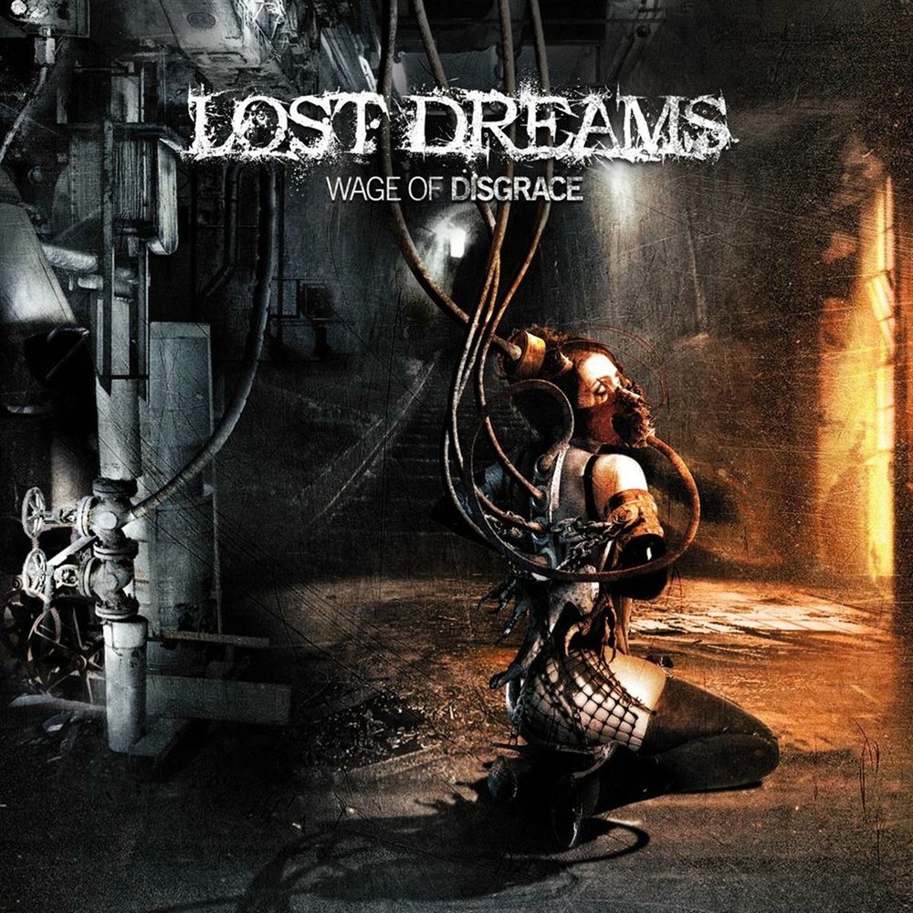 Lost Dreams - Wage of Disgrace (2010) Cover