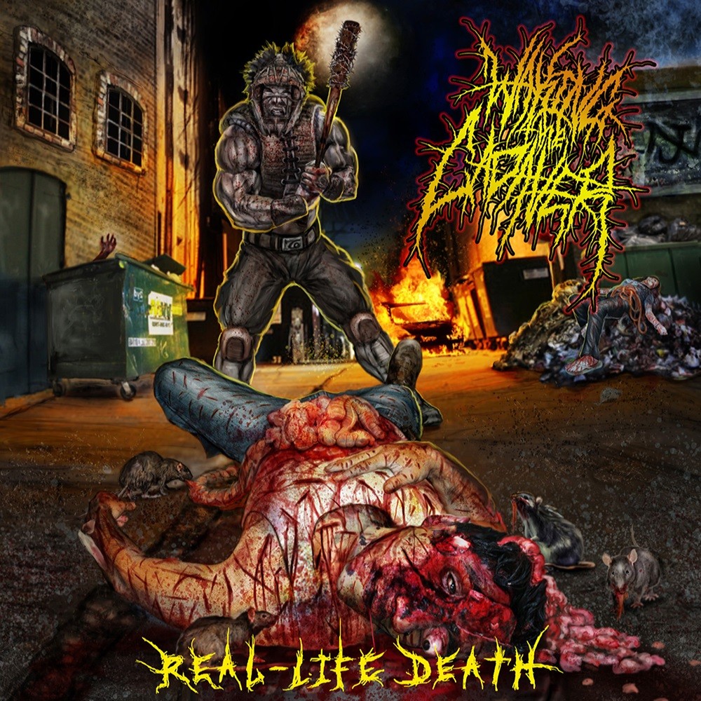 Waking the Cadaver - Real-Life Death (2013) Cover
