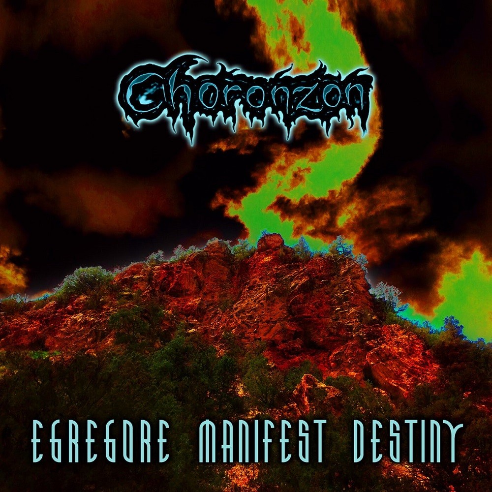 Choronzon - Egregore Manifest Destiny (2019) Cover