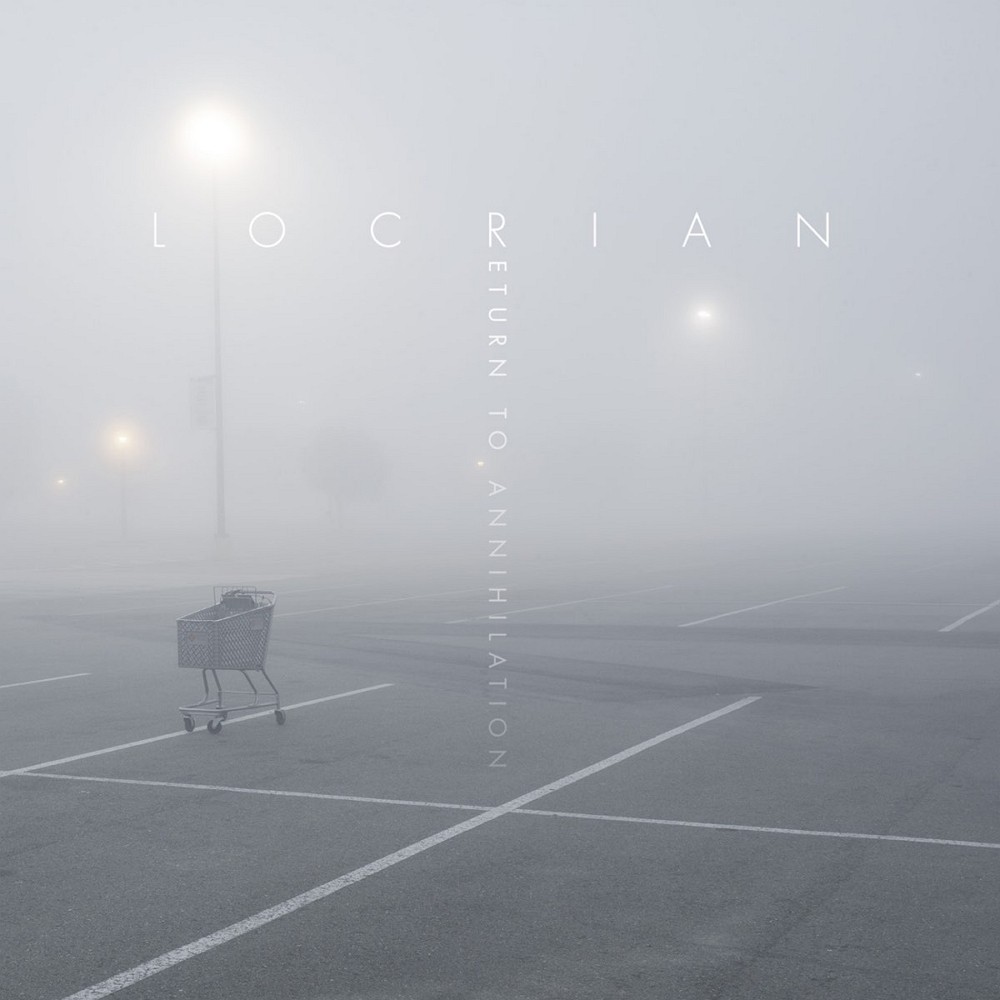 Locrian - Return to Annihilation (2013) Cover