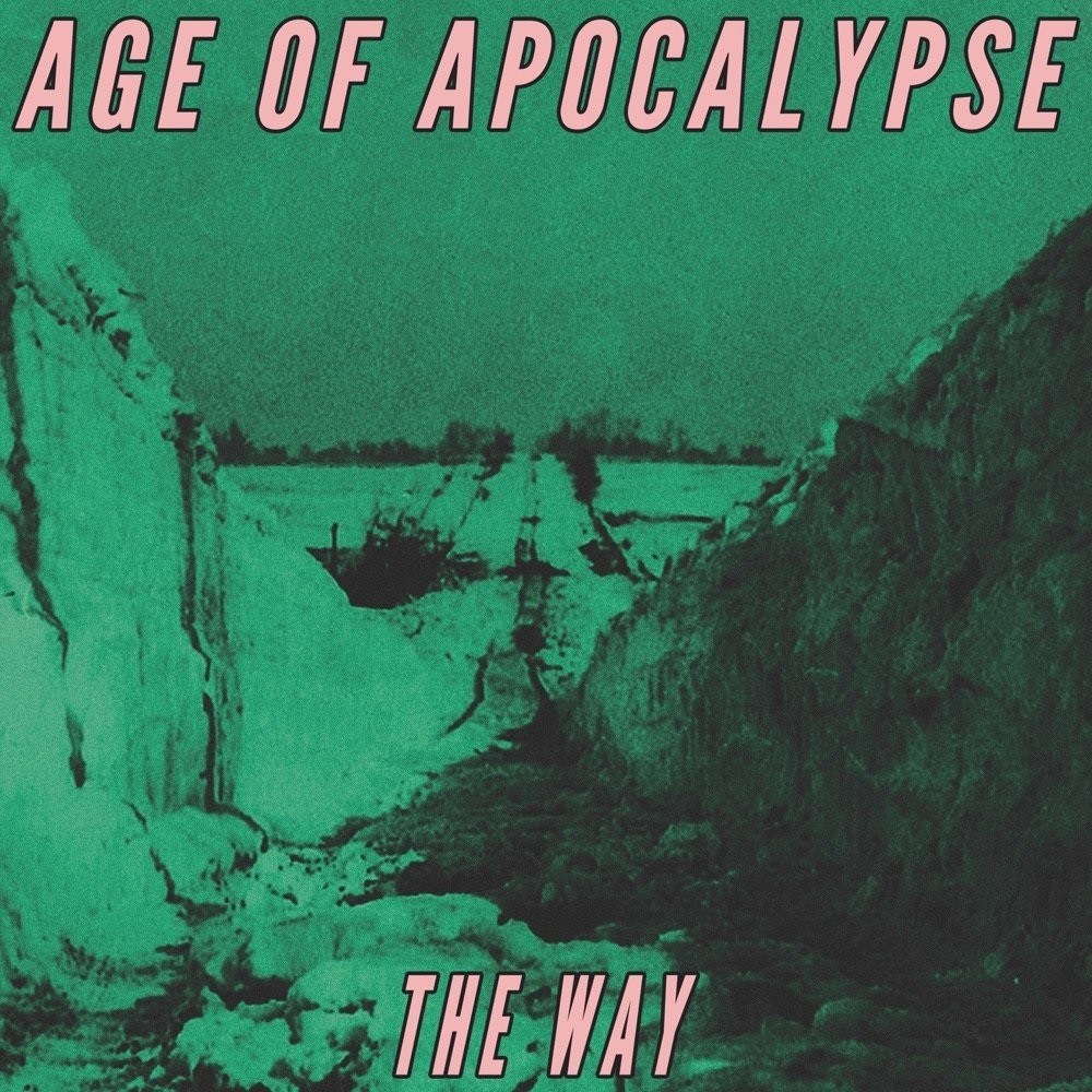Age of Apocalypse - The Way (2020) Cover