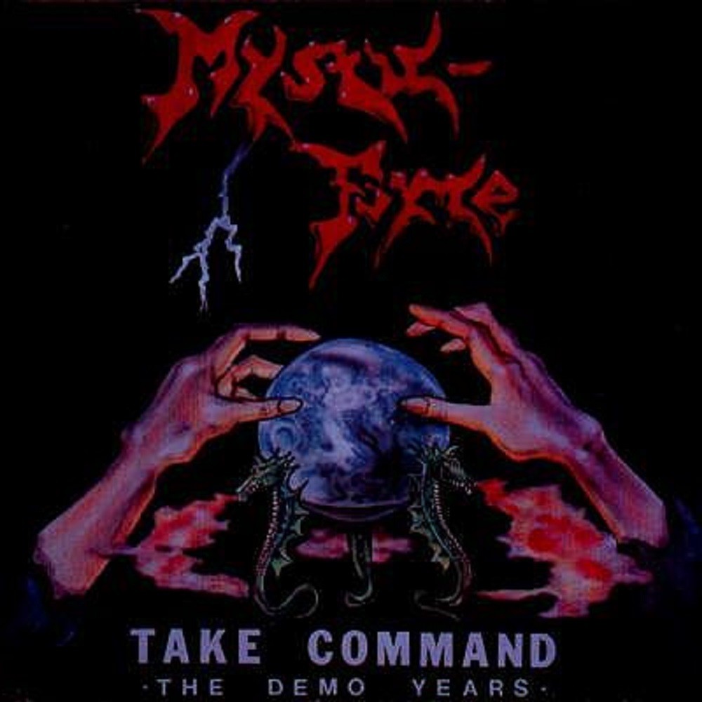 Mystic-Force - Take Command (The Demo Years) (1990) Cover