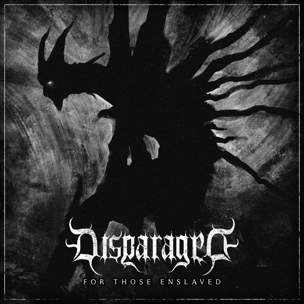 Disparaged - For Those Enslaved (2020) Cover