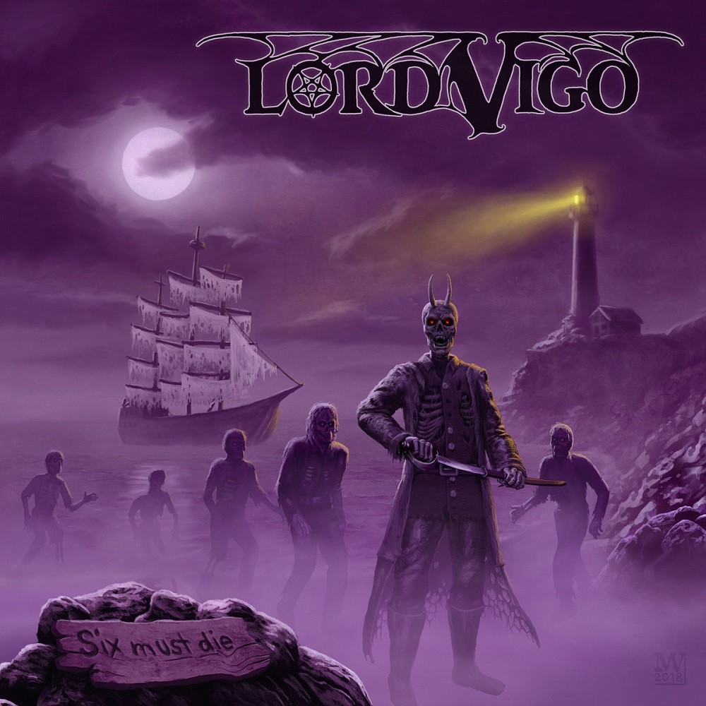 Lord Vigo - Six Must Die (2018) Cover