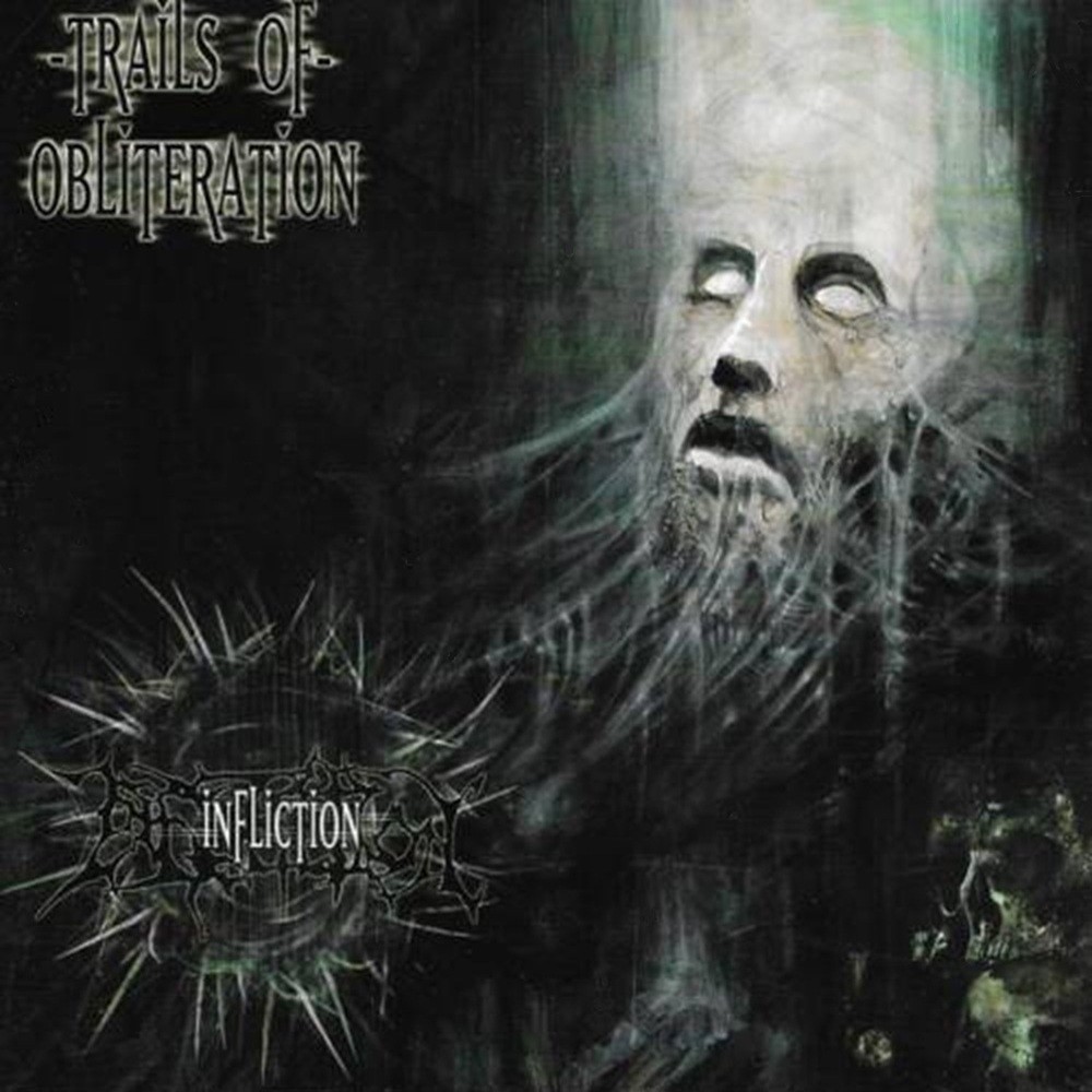 Infliction - Trails of Obliteration (2002) Cover