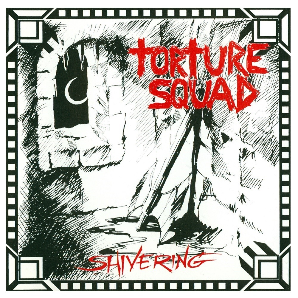 Torture Squad - Shivering (1998) Cover